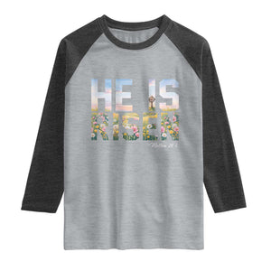 He Is Risen Matthew 28:6 Floral Christian Easter Raglan Shirt Spring Flowers Cross Landscape Faith Inspirational Gift TS02 Heather Gray Heather Charcoal Print Your Wear