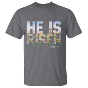 He Is Risen Matthew 28:6 Floral Christian Easter T Shirt Spring Flowers Cross Landscape Faith Inspirational Gift TS02 Charcoal Print Your Wear