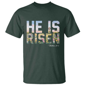 He Is Risen Matthew 28:6 Floral Christian Easter T Shirt Spring Flowers Cross Landscape Faith Inspirational Gift TS02 Dark Forest Green Print Your Wear