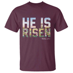 He Is Risen Matthew 28:6 Floral Christian Easter T Shirt Spring Flowers Cross Landscape Faith Inspirational Gift TS02 Maroon Print Your Wear