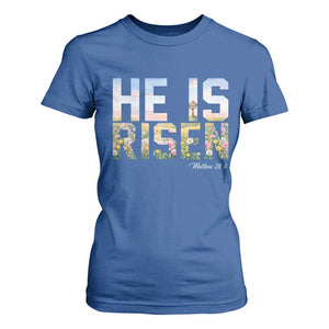 He Is Risen Matthew 28:6 Floral Christian Easter T Shirt For Women Spring Flowers Cross Landscape Faith Inspirational Gift TS02 Royal Blue Print Your Wear