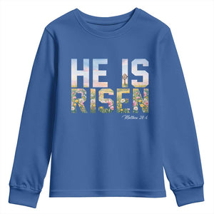 He Is Risen Matthew 28:6 Floral Christian Easter Youth Sweatshirt Spring Flowers Cross Landscape Faith Inspirational Gift TS02 Royal Blue Print Your Wear