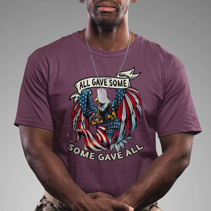 Patriotic American Eagle T Shirt All Gave Some Some Gave All US Flag 4th Of July Independence Day TS02 Maroon Print Your Wear