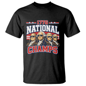 1776 National Champs Founding Fathers Graphic T Shirt Funny George Washington and Presidents Sunglasses Sports Style Patriotic TS02 Black Print Your Wear