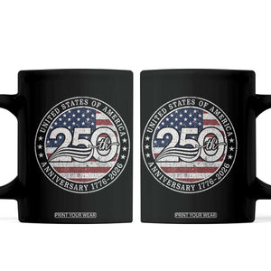 United States of America 250th Anniversary Vintage Seal Coffee Mug Distressed American Flag 1776 to 2026 Semiquincentennial Patriotic TS02 Black Print Your Wear