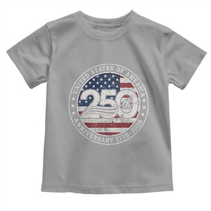 United States of America 250th Anniversary Vintage Seal Toddler T Shirt Distressed American Flag 1776 to 2026 Semiquincentennial Patriotic TS02 Sport Gray Print Your Wear