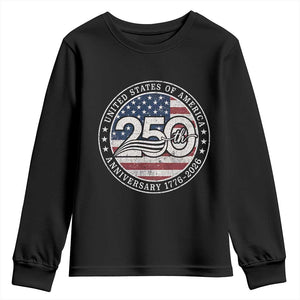 United States of America 250th Anniversary Vintage Seal Youth Sweatshirt Distressed American Flag 1776 to 2026 Semiquincentennial Patriotic TS02 Black Print Your Wear