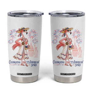 Celebrating 250 Years of American Spirit Flamingo Tumbler Cup Cute Patriotic Tropical Bird Summer Landmarks Fireworks TS02 White Print Your Wear