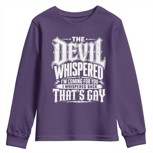 The Devil Whispered I Whispered Back That's Gay Youth Sweatshirt Funny Sarcastic Gothic Meme Parody