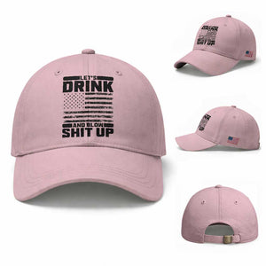 Patriotic 4th of July Fireworks Funny Drinking Party Baseball Cap Let's Drink And Blow Shit Up Gag Gift