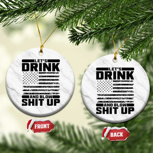 Patriotic 4th of July Fireworks Funny Drinking Party Ceramic Ornament Let's Drink And Blow Shit Up Gag Gift