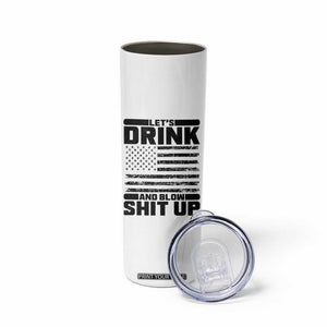Patriotic 4th of July Fireworks Funny Drinking Party Skinny Tumbler Let's Drink And Blow Shit Up Gag Gift