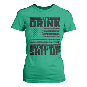 Patriotic 4th of July Fireworks Funny Drinking Party T Shirt For Women Let's Drink And Blow Shit Up Gag Gift