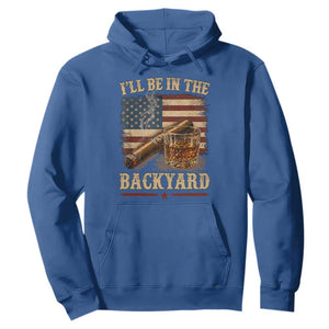 Vintage American Flag Whiskey and Cigar Graphic Hoodie I Will Be In The Backyard Patriotic Bourbon Lover Fathers Day Gift for Men