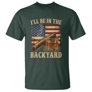 Vintage American Flag Whiskey and Cigar Graphic T Shirt I Will Be In The Backyard Patriotic Bourbon Lover Fathers Day Gift for Men