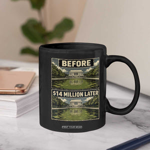Before and 14 Million Dollars Later Lincoln Memorial Reflecting Pool Meme Coffee Mug Funny Government Spending Satire