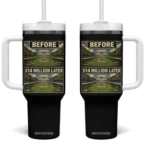 Before and 14 Million Dollars Later Lincoln Memorial Reflecting Pool Meme Tumbler With Handle Funny Government Spending Satire