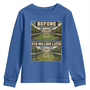 Before and 14 Million Dollars Later Lincoln Memorial Reflecting Pool Meme Youth Sweatshirt Funny Government Spending Satire