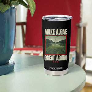 Make Algae Great Again Funny DC Slamp Slime Parody Tumbler Cup Washington Monument Reflecting Pool Vintage Photo