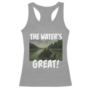 The Water is Great Swamp Monster Reflecting Pool Racerback Tank Top Funny Washington DC Algae Creature Meme