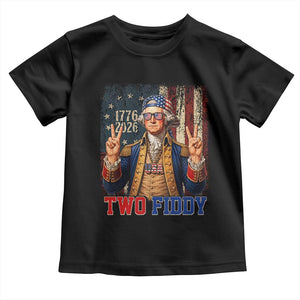 Two Fiddy George Washington Peace Signs Toddler T Shirt Funny Semiquincentennial Hip Hop Style President