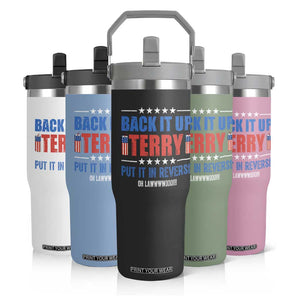 Back It Up Terry Put It In Reverse Oh Lawd Flip Straw Tumbler Funny 4th of July Fireworks Patriotic
