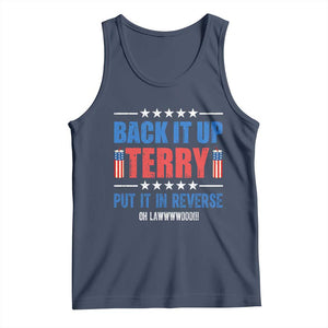 Back It Up Terry Put It In Reverse Oh Lawd Tank Top Funny 4th of July Fireworks Patriotic