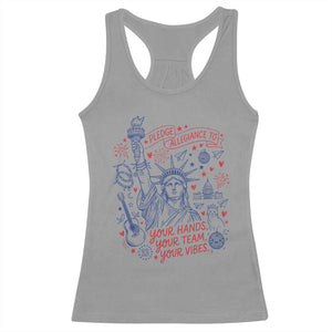 Pledge Allegiance To Your Hands Team Vibes Racerback Tank Top Statue of Liberty Doodle Americana Graphic
