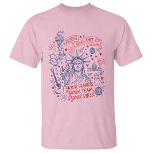 Pledge Allegiance To Your Hands Team Vibes T Shirt Statue of Liberty Doodle Americana Graphic