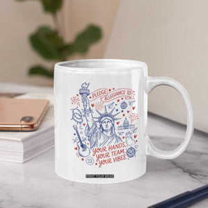 Pledge Allegiance To Your Hands Team Vibes Coffee Mug Statue of Liberty Doodle Americana Graphic