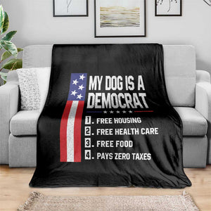 My Dog Is A Democrat Funny Conservative Humor Throw Blanket Dog Owner Joke Political Satire