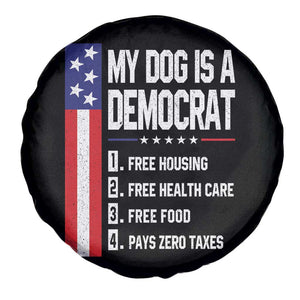 My Dog Is A Democrat Funny Conservative Humor Spare Tire Cover Dog Owner Joke Political Satire