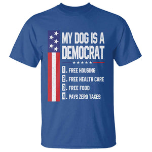 My Dog Is A Democrat Funny Conservative Humor T Shirt Dog Owner Joke Political Satire