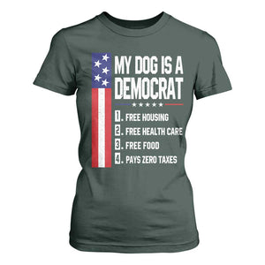 My Dog Is A Democrat Funny Conservative Humor T Shirt For Women Dog Owner Joke Political Satire
