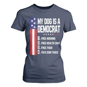 My Dog Is A Democrat Funny Conservative Humor T Shirt For Women Dog Owner Joke Political Satire