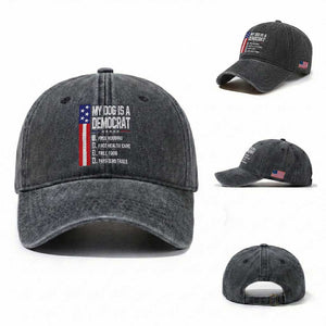 My Dog Is A Democrat Funny Conservative Humor Washed Cotton Baseball Cap Dog Owner Joke Political Satire