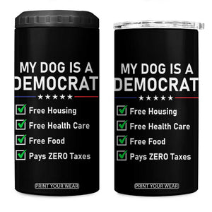 My Dog Is A Democrat Satirical Checklist 4 in 1 Can Cooler Tumbler Funny Conservative Humor Dog Owner Gifts