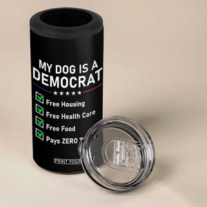 My Dog Is A Democrat Satirical Checklist 4 in 1 Can Cooler Tumbler Funny Conservative Humor Dog Owner Gifts