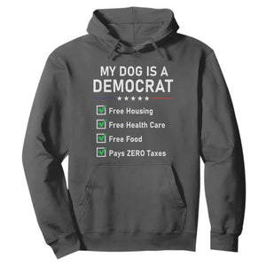 My Dog Is A Democrat Satirical Checklist Hoodie Funny Conservative Humor Dog Owner Gifts