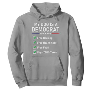 My Dog Is A Democrat Satirical Checklist Hoodie Funny Conservative Humor Dog Owner Gifts