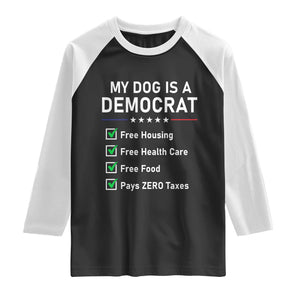 My Dog Is A Democrat Satirical Checklist Raglan Shirt Funny Conservative Humor Dog Owner Gifts