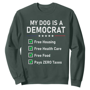 My Dog Is A Democrat Satirical Checklist Sweatshirt Funny Conservative Humor Dog Owner Gifts