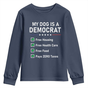 My Dog Is A Democrat Satirical Checklist Youth Sweatshirt Funny Conservative Humor Dog Owner Gifts