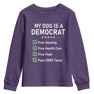 My Dog Is A Democrat Satirical Checklist Youth Sweatshirt Funny Conservative Humor Dog Owner Gifts