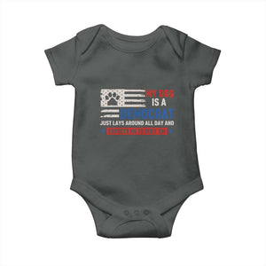 My Dog Is A Democrat American Paw Flag Patriotic Baby Onesie Just Lays Around Expects To Be Fed Conservative Humor Dog Owner
