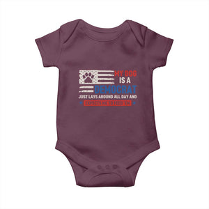 My Dog Is A Democrat American Paw Flag Patriotic Baby Onesie Just Lays Around Expects To Be Fed Conservative Humor Dog Owner