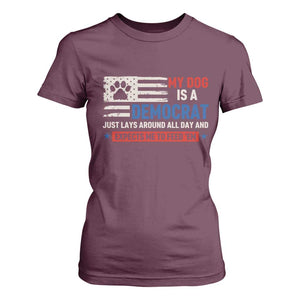 My Dog Is A Democrat American Paw Flag Patriotic T Shirt For Women Just Lays Around Expects To Be Fed Conservative Humor Dog Owner