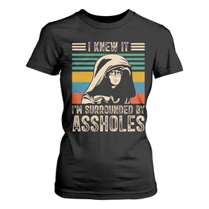 Funny I Knew It Im Surrounded by Axxholes Sci-fi Parody T Shirt For Women Retro Sunset Space Vintage 1980s Movie Quote Inspo Meme TS02 Black Print Your Wear