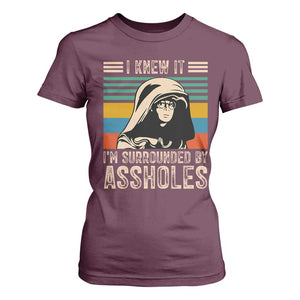 Funny I Knew It Im Surrounded by Axxholes Sci-fi Parody T Shirt For Women Retro Sunset Space Vintage 1980s Movie Quote Inspo Meme TS02 Maroon Print Your Wear