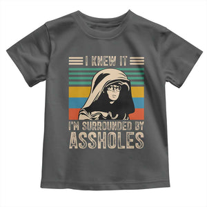 Funny I Knew It Im Surrounded by Axxholes Sci-fi Parody Toddler T Shirt Retro Sunset Space Vintage 1980s Movie Quote Inspo Meme TS02 Dark Heather Print Your Wear